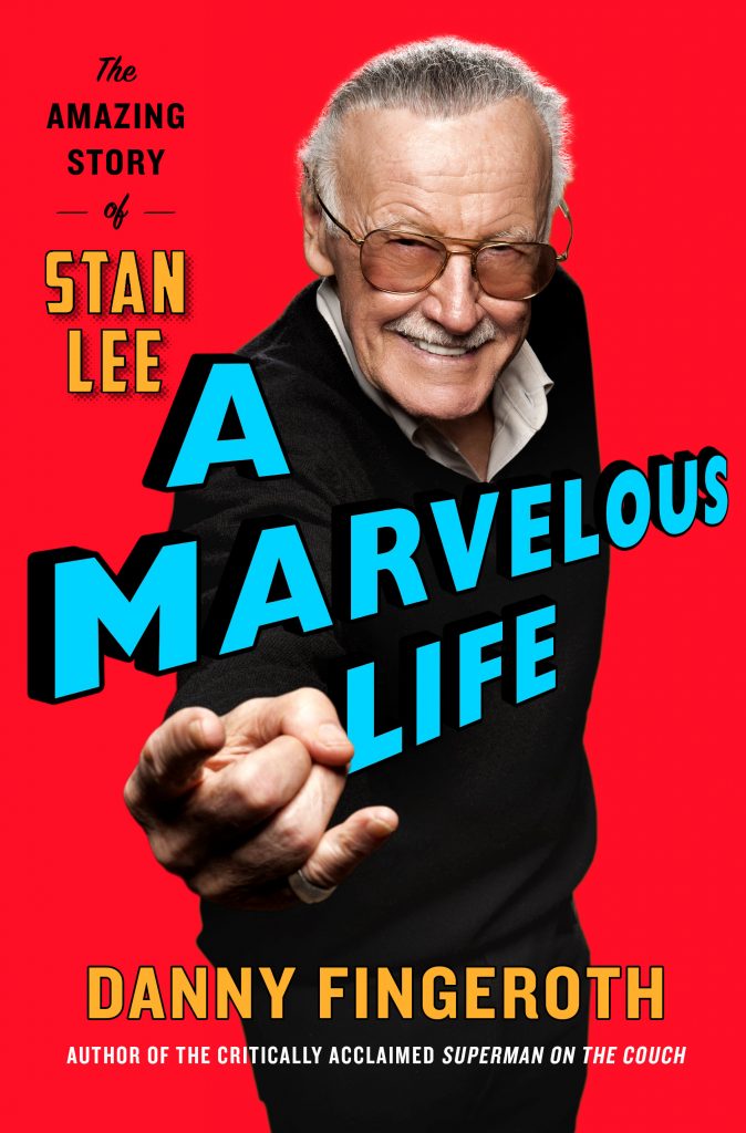 A Marvelous Life: The Amazing Story of Stan Lee book cover